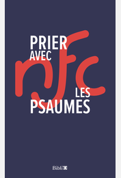 Prier avec les psaumes