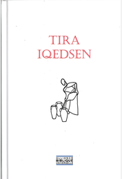 TIRA IQEDSEN – Bible en kabyle