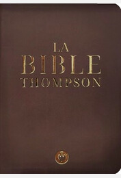 Bible Thompson « Colombe »