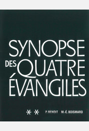 Synopse des quatre évangiles - Tome II