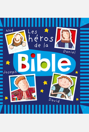 Les héros de la Bible