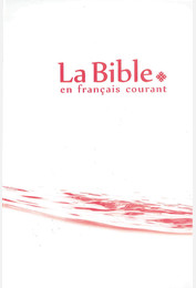 La Bible en français courant - Format compact