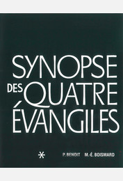 Synopse des quatre évangiles - Tome I