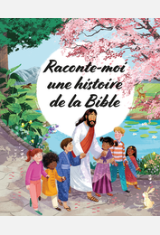 Raconte-moi une histoire de la Bible