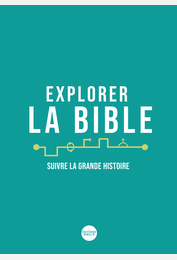 Explorer la Bible