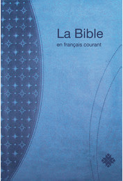 La Bible en français courant - Format standard avec notes