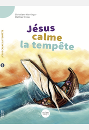 Jésus calme la tempête