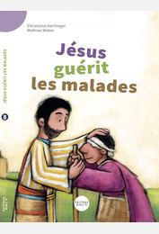 Jésus guérit les malades