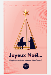 Joyeux Noël, simple formule ou message d'espérance ?