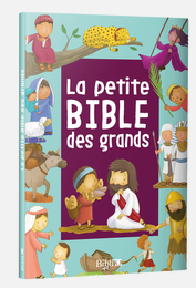 La petite Bible des grands