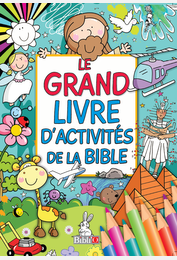 Le grand livre d'activités de la Bible