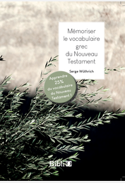 Mémoriser le vocabulaire grec du Nouveau Testament